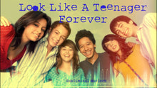 Load image into Gallery viewer, Look Like A Teenager Forever!