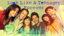 Load image into Gallery viewer, Look Like A Teenager Forever!