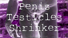 Load image into Gallery viewer, Powerful Penis & Testicles Shrinker MTF HRT Transgender Subliminals Frequencies