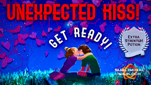 Receive An Unexpected Kiss From Your Crush! Pucker up and Get Ready! Subliminal Warlock