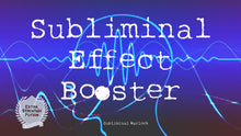 Load image into Gallery viewer, Subliminal Effect Booster Frequencies
