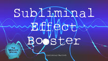 Load image into Gallery viewer, Subliminal Effect Booster Frequencies
