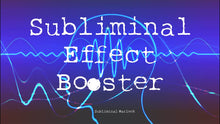 Load image into Gallery viewer, Subliminal Effect Booster Frequencies