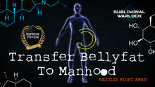 Load image into Gallery viewer, Transfer Belly fat To Manhood for added Girth - Subliminal Warlock