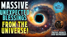 Load image into Gallery viewer, Get MASSIVE Unexpected Blessings from The Universe! (POWERFUL)
