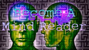 Become A Mind Reader Now! (GAME CHANGER!)