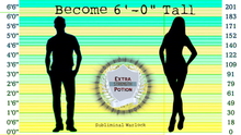Load image into Gallery viewer, BECOME 6&#39; 0&quot; TALL FAST | Original Classic Revitalized ✨
