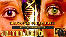 Load image into Gallery viewer, BROWN TO GREEN EYES ACTIVATION (Original Classic Revitalized) ✨ 592.7Hz - Biokinesis Eye Color Shift Subliminal (POWERFUL)
