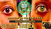 Load image into Gallery viewer, BROWN TO GREEN EYES ACTIVATION (Original Classic Revitalized) ✨ 592.7Hz - Biokinesis Eye Color Shift Subliminal (POWERFUL)
