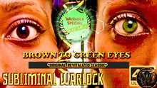Load image into Gallery viewer, BROWN TO GREEN EYES ACTIVATION (Original Classic Revitalized) ✨ 592.7Hz - Biokinesis Eye Color Shift Subliminal (POWERFUL)
