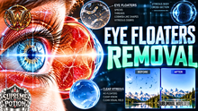 Load image into Gallery viewer, 👁️ EYE FLOATERS REMOVAL | Vitreous Clarity + Floater Clearing + Clear Visual Field + Eye Renewal Subliminal
