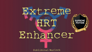 Extreme HRT Enhancer! MTF M2F Transgender Subliminals Frequencies