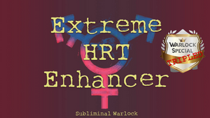 Extreme HRT Enhancer! MTF M2F Transgender Subliminals Frequencies