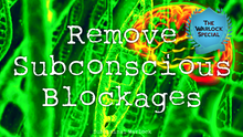 Load image into Gallery viewer, Remove Subconscious Blockages Fast! Live Your Life to the Fullest!
