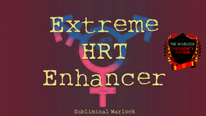 Extreme HRT Enhancer! MTF M2F Transgender Subliminals Frequencies