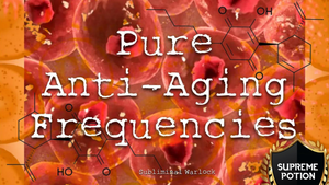 Pure Anti-Aging Frequencies
