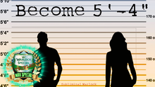 Load image into Gallery viewer, Become 5&#39;-4&quot; Tall (Original Classic)
