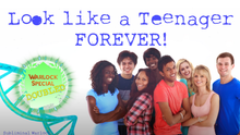 Load image into Gallery viewer, Look Like A Teenager FOREVER (Original Classic Revitalized)
