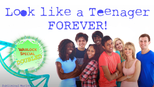 Look Like A Teenager FOREVER (Original Classic Revitalized)