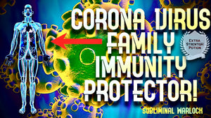 Corona Virus Protection & Immunity- Subliminal Warlock
