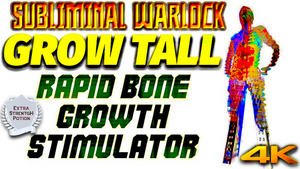 Grow Tall Fast! Super Rapid Bone Growth Stimulator! Subliminal Warlock!