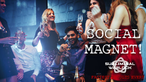 Become a Super Social Magnet!