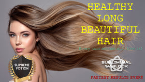 Get Healthier, Longer and More Vibrant Hair Fast