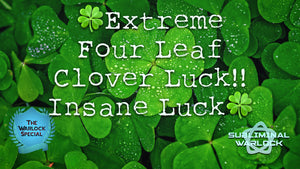 Get Supernatural 4 Leaf Clover Luck! (Insane Luck!)