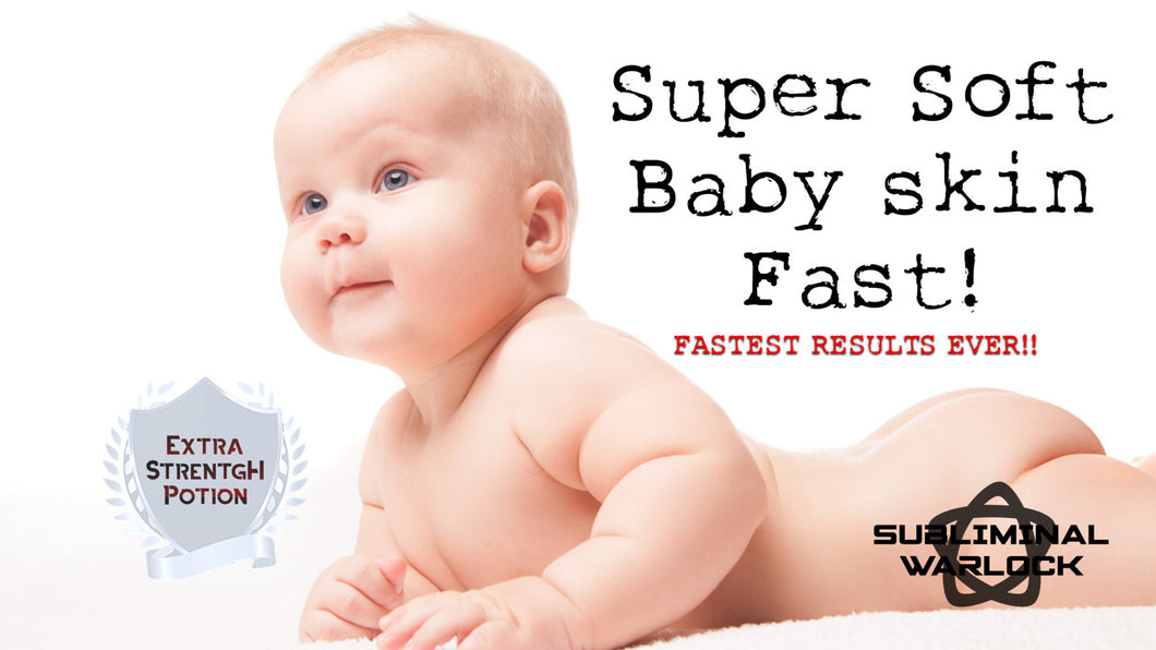 Get Super Soft Baby Skin Fast! (Incredibly Noticeable Results Fast!)