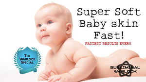 Get Super Soft Baby Skin Fast! (Incredibly Noticeable Results Fast!)
