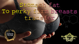 Stomach Fat to Breasts Transfer (with firming and perky Attributes)
