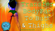Load image into Gallery viewer, Transfer Body Fat to Butt &amp; Thighs Fast! Subliminal Frequencies Hypnosis Binaural Beats
