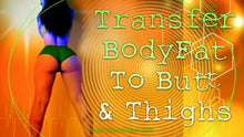 Load image into Gallery viewer, Transfer Body Fat to Butt &amp; Thighs Fast! Subliminal Frequencies Hypnosis Binaural Beats

